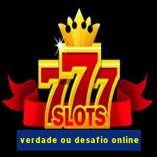 verdade ou desafio online